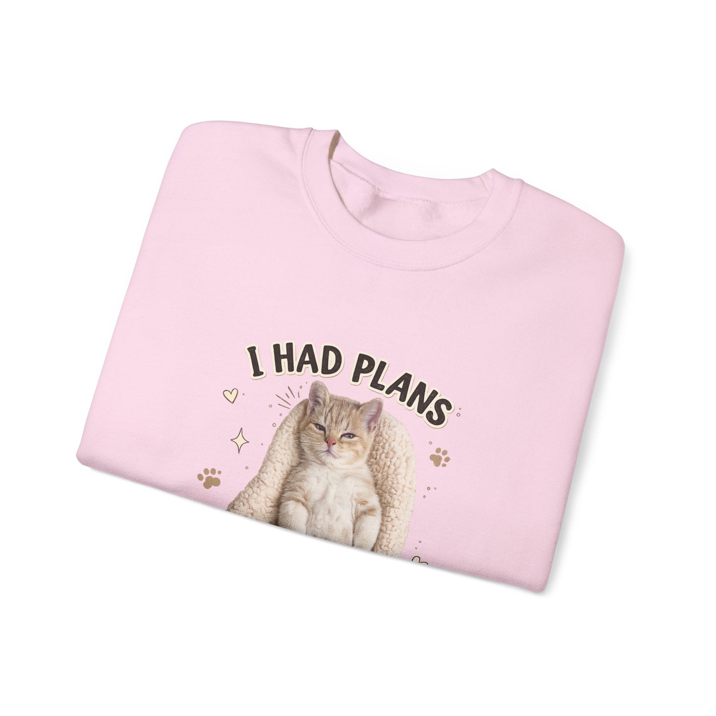 Cat Nap Sweatshirt — "I Had Plans Then I Took a Nap" Cozy Crewneck