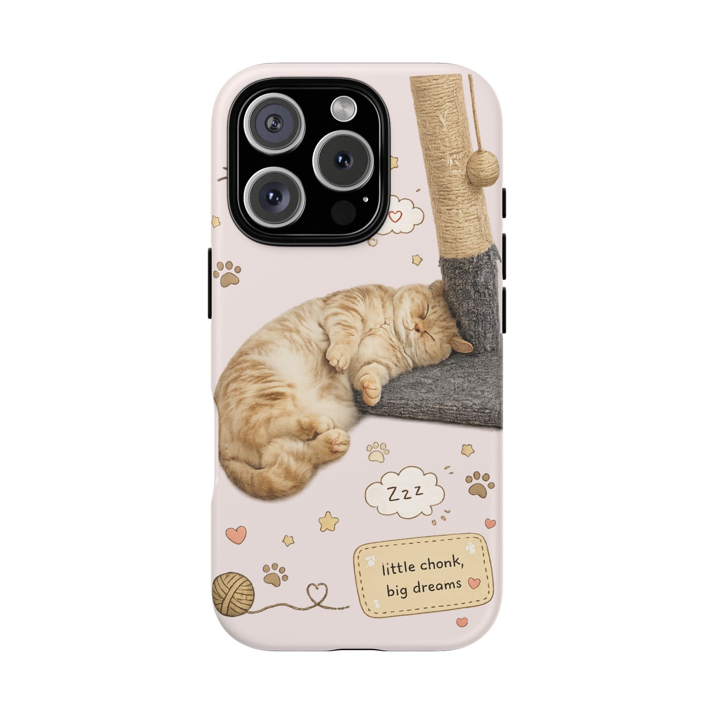 Cat Nap Phone Case — "little chonk, big dreams" Cute Sleeping Kitten Protective iPhone Cover
