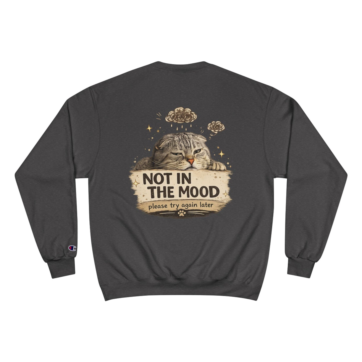 Not In The Mood Cat Sweatshirt — Cozy Funny Cat Graphic Crewneck
