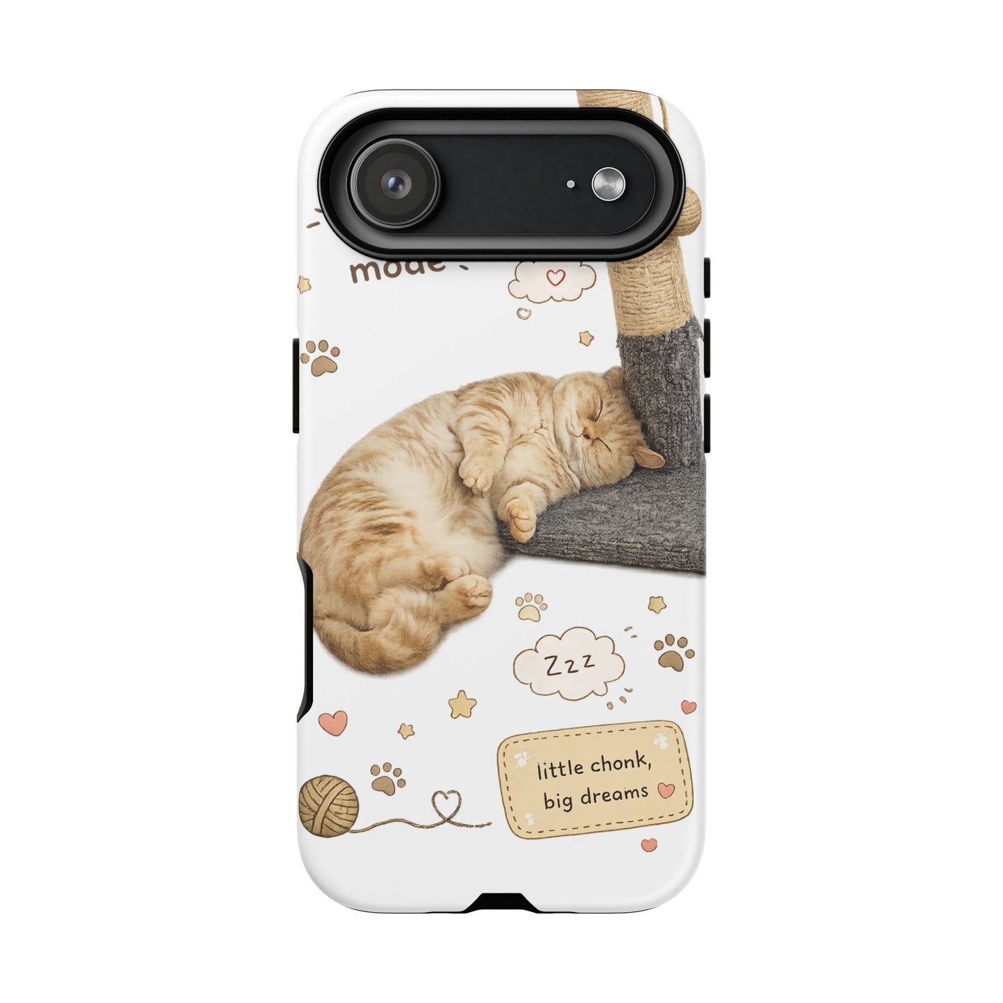 Cat Nap Phone Case — "little chonk, big dreams" Cute Sleeping Kitten Protective iPhone Cover