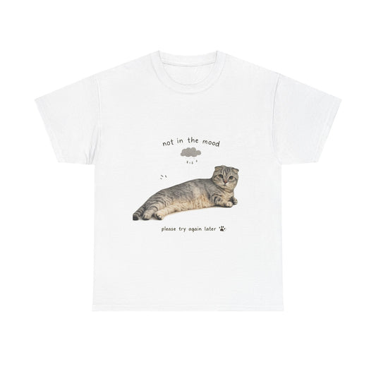 Cat 'Not in the Mood' T-Shirt — Cute Lazy Cat Graphic Tee
